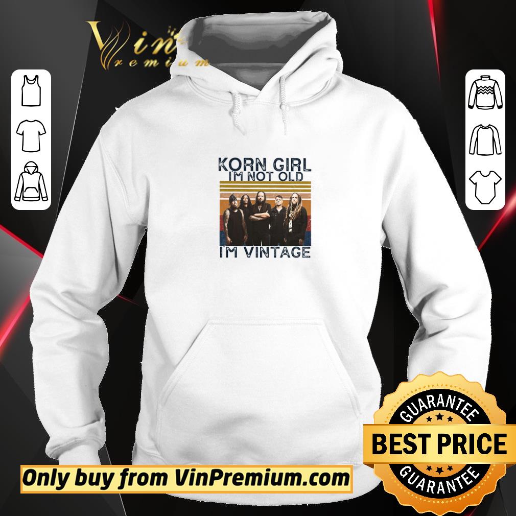 Top Korn Girl I'm Not Old I'm Vintage shirt 2 Top Korn Girl I'm Not Old I'm Vintage shirt