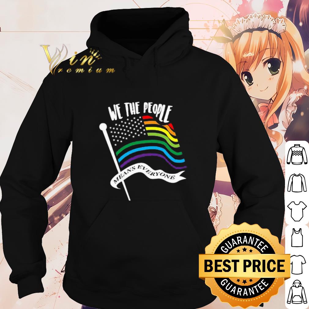 Official We the people means everyone LGBT Flag shirt 2 Official We the people means everyone LGBT Flag shirt
