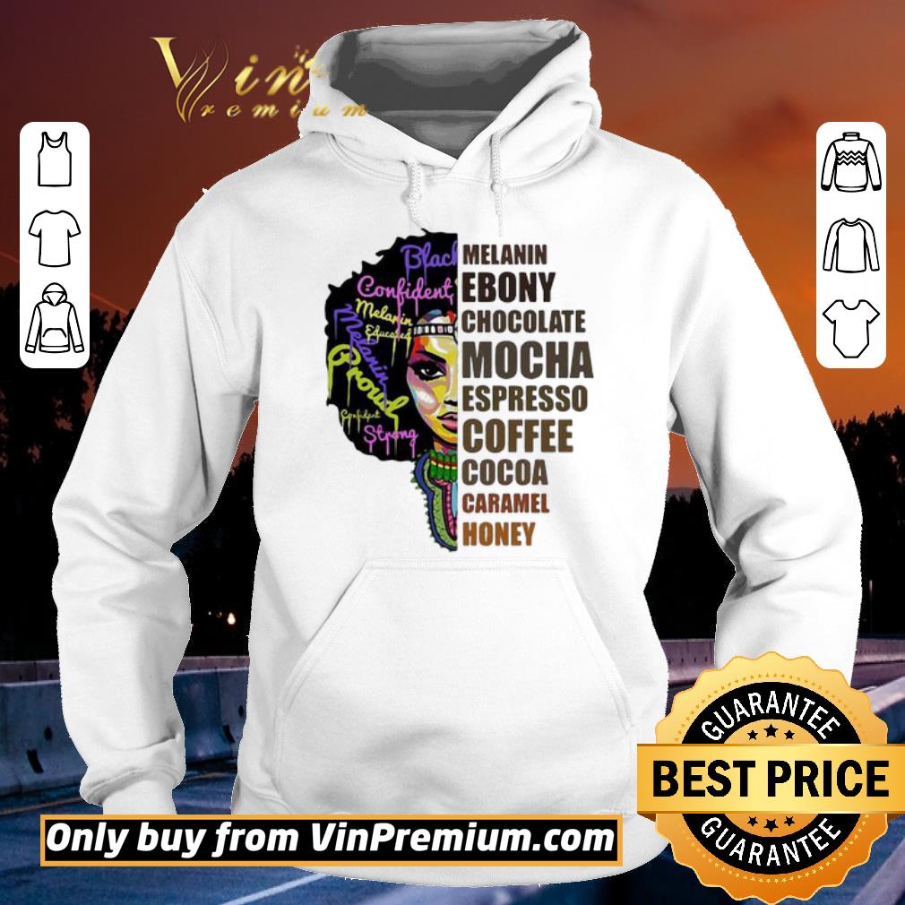 Original Melanin Girl Ebony Chocolate Mocha Espresso Coffee Cocoa Caramel Honey shirt 2 Original Melanin Girl Ebony Chocolate Mocha Espresso Coffee Cocoa Caramel Honey shirt