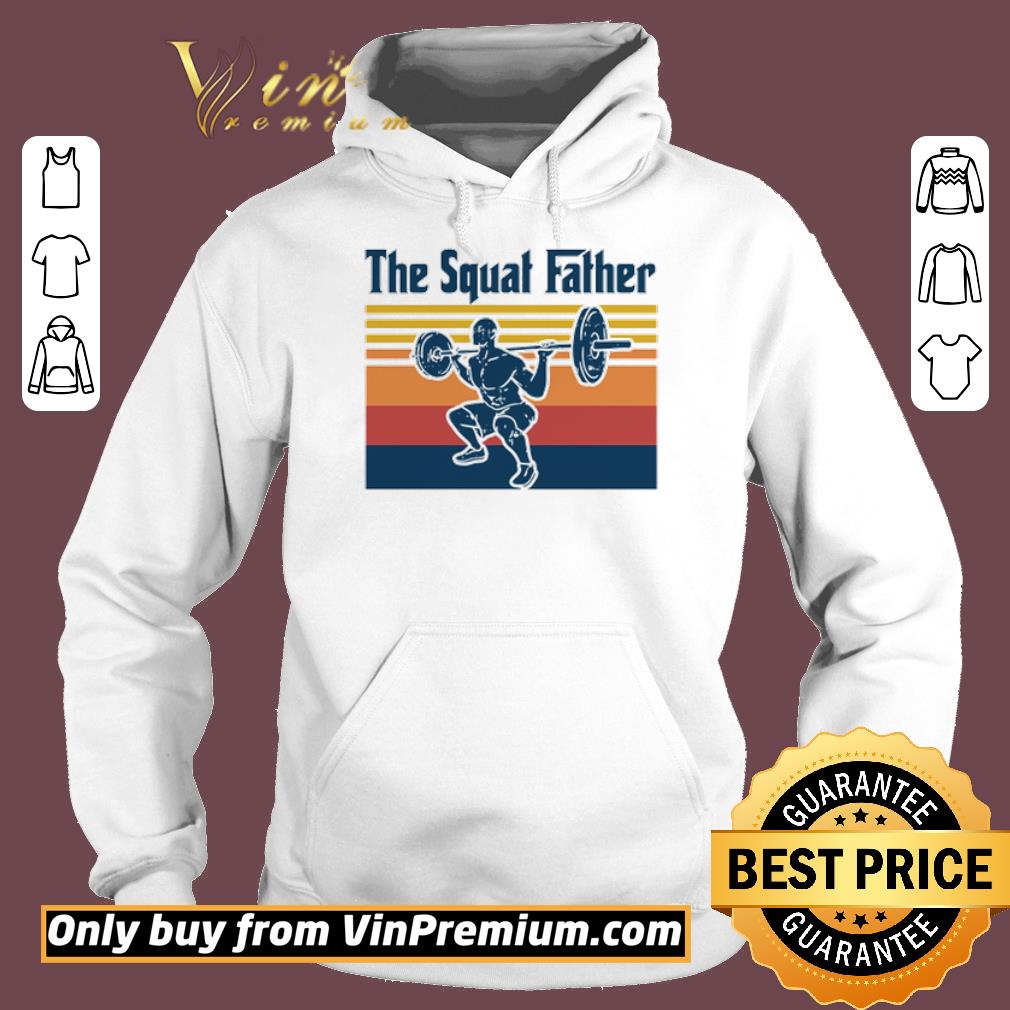 Original The Squat Father vintage shirt 2 Original The Squat Father vintage shirt