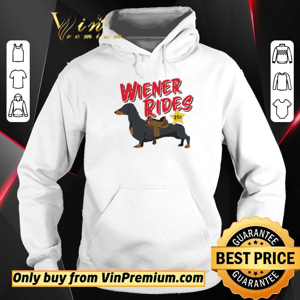 Official Dachshund Wiener Rides 25c shirt 2 Official Dachshund Wiener Rides 25c shirt