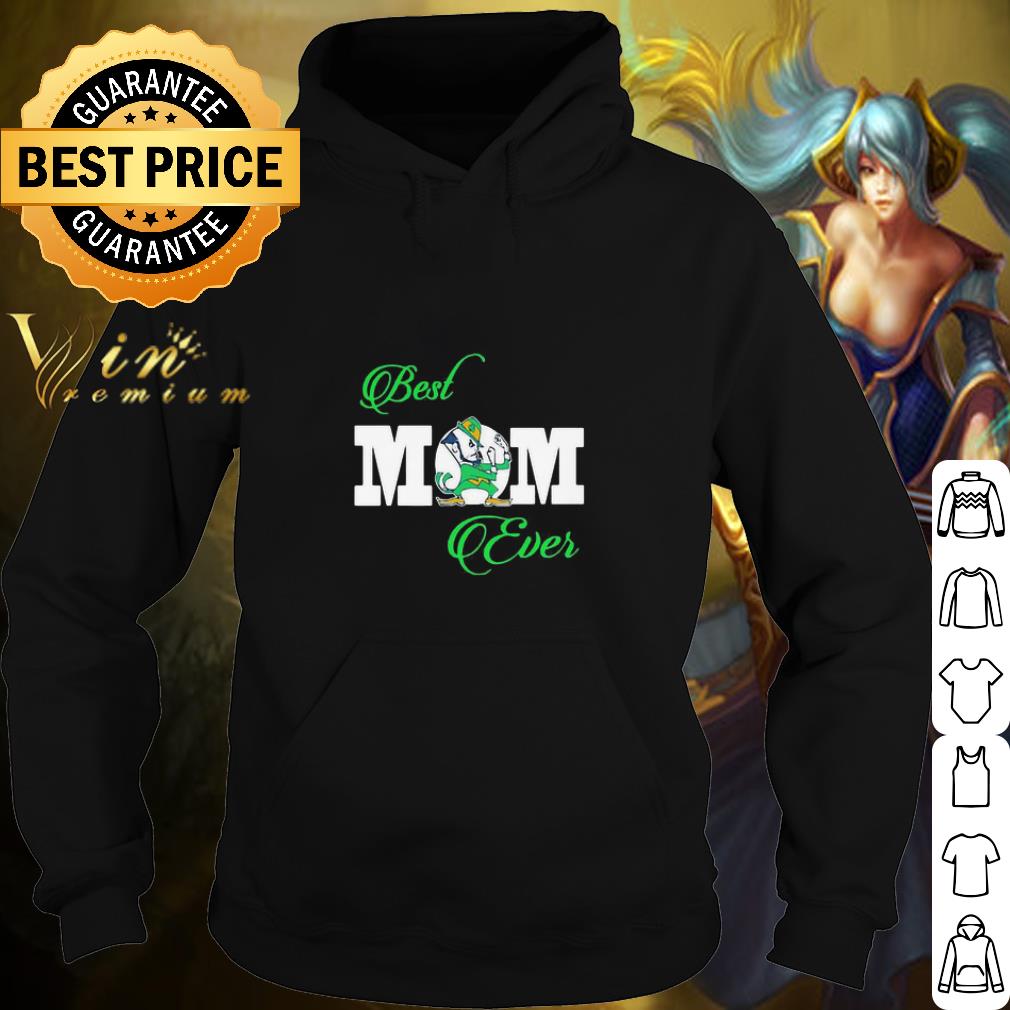 Official Notre Dame Fighting Irish Best mom ever Mother's day shirt 2 Official Notre Dame Fighting Irish Best mom ever Mother's day shirt