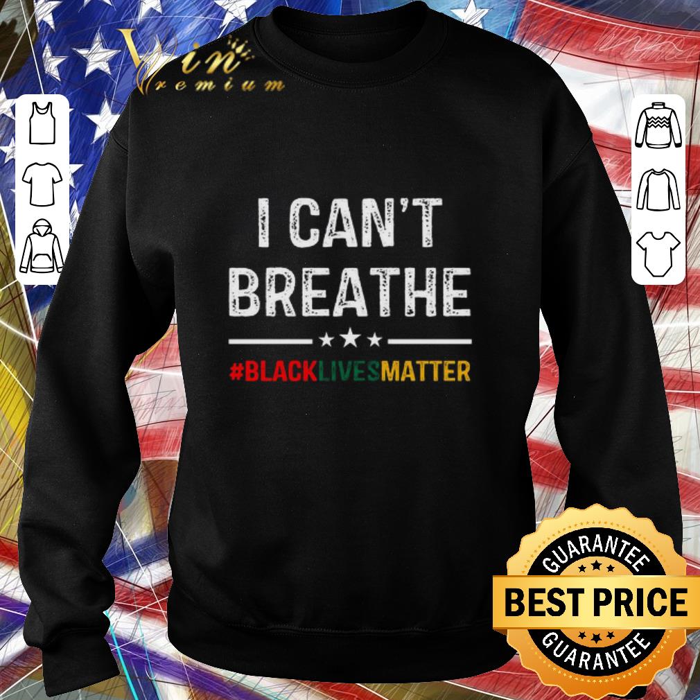 Top I can’t Breathe Black Lives Matter Rest In Peace George Floyd shirt 2 Top I can’t Breathe Black Lives Matter Rest In Peace George Floyd shirt