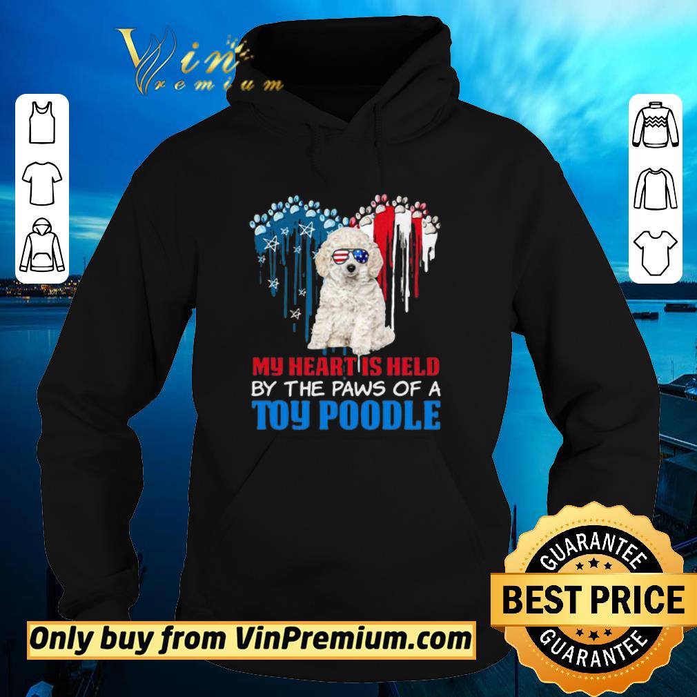 Nice Heart Paw America My Heart Is Held By The Paws Of A Toy Poodle shirt 2 Nice Heart Paw America My Heart Is Held By The Paws Of A Toy Poodle shirt
