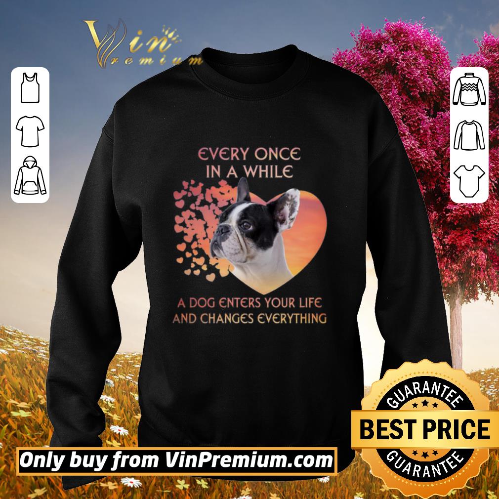 Top German Shorthaired Pointer heart every once in a while a dog enters you life and changes every thing shirt 2 Top German Shorthaired Pointer heart every once in a while a dog enters you life and changes every thing shirt