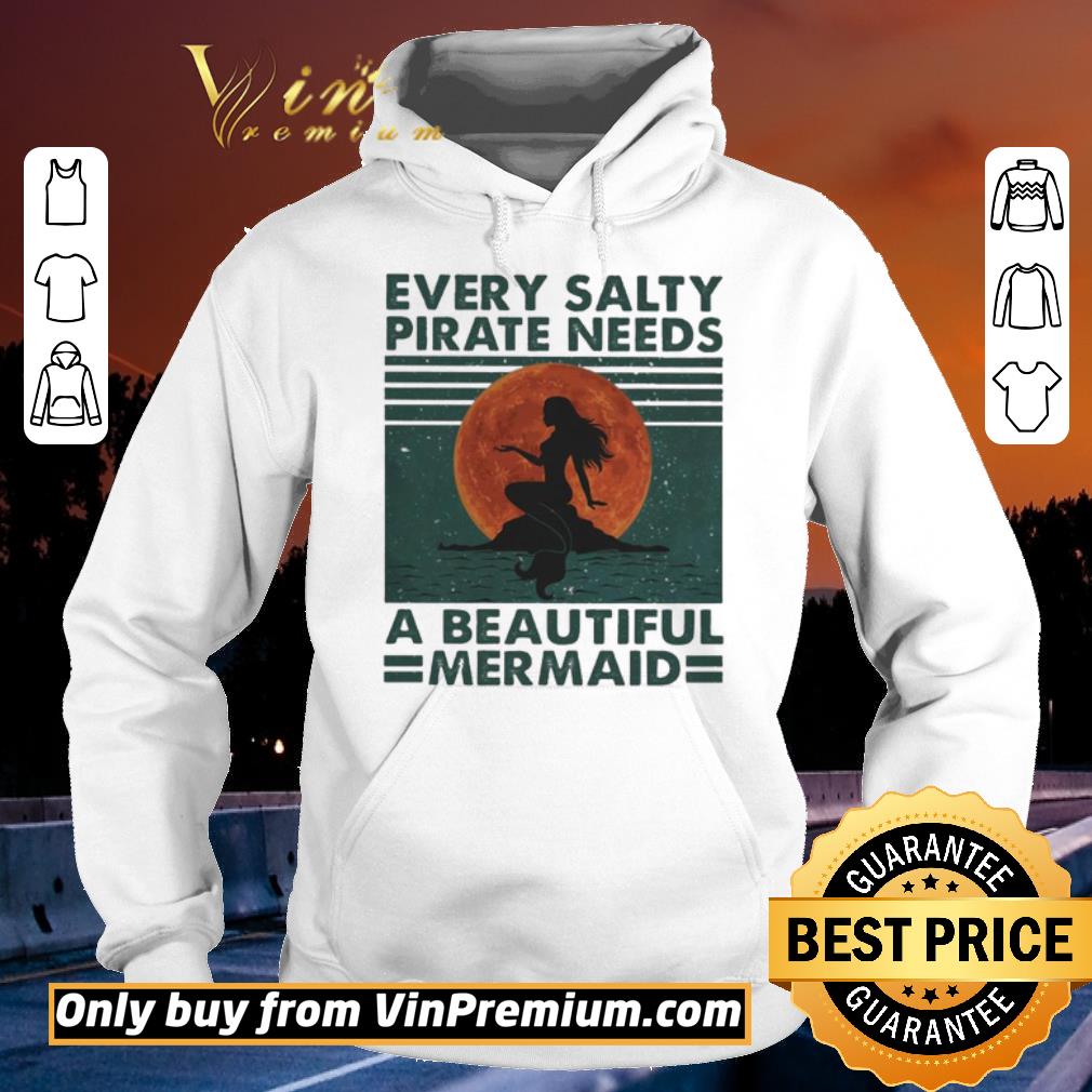 Original Every Salty pirate needs a beautiful mermaid vintage shirt 2 Original Every Salty pirate needs a beautiful mermaid vintage shirt
