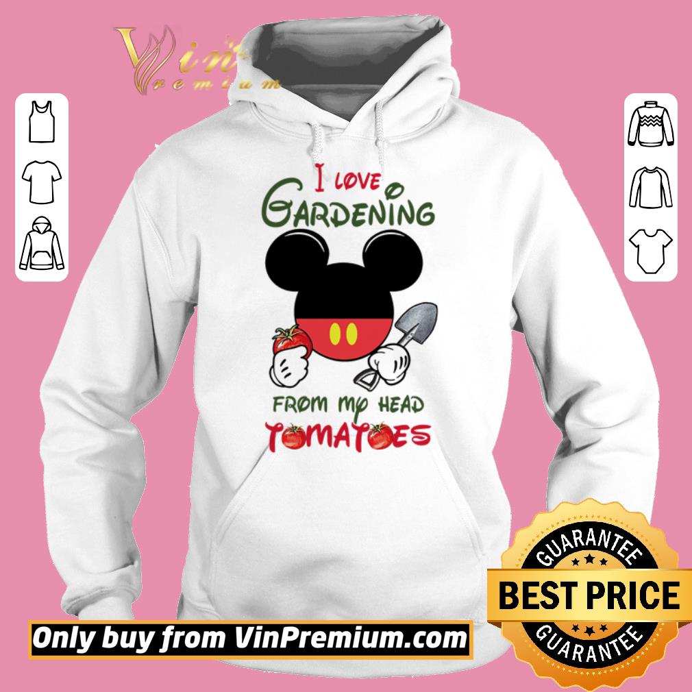 Original Mickey Mouse I love gardening from head tomatoes shirt 2 Original Mickey Mouse I love gardening from head tomatoes shirt