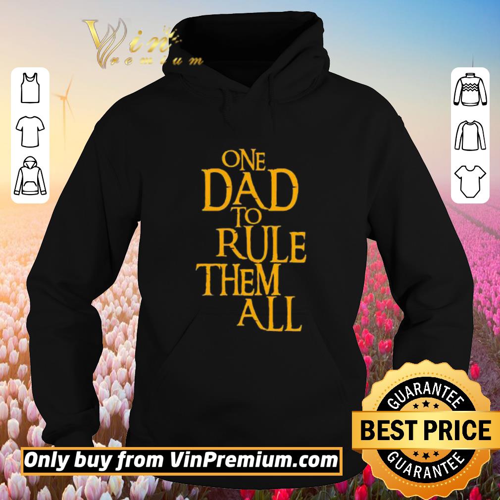 Top One Dad to rule them all Classic shirt 2 Top One Dad to rule them all Classic shirt