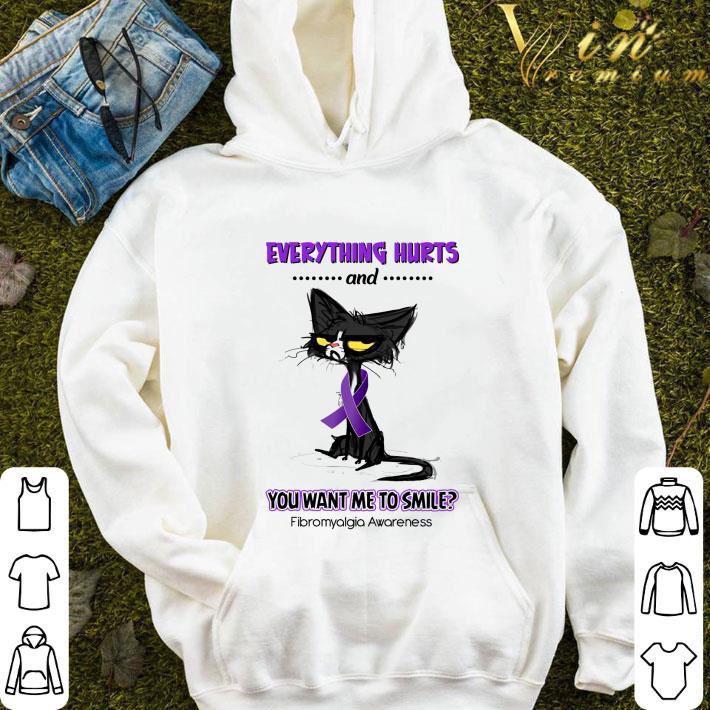 Grumpy cat everything hurts and you want me to smile Fibromyalgia Awareness shirt 2 Grumpy cat everything hurts and you want me to smile Fibromyalgia Awareness shirt