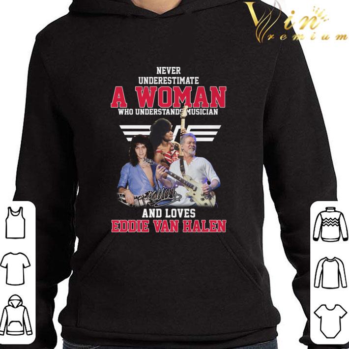 Never underestimate a woman who understands musician and loves Eddie Van Halen shirt 2 Never underestimate a woman who understands musician and loves Eddie Van Halen shirt