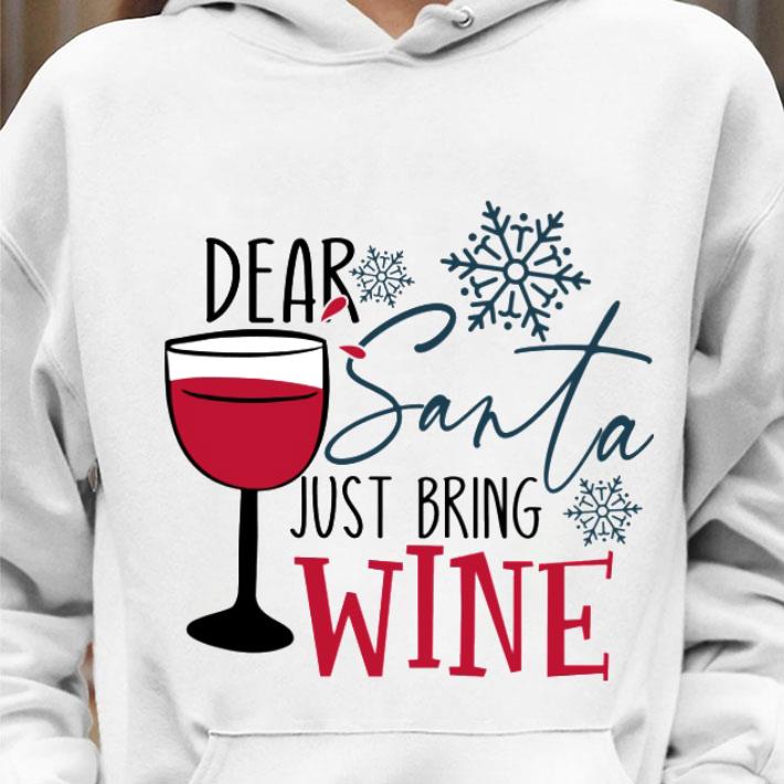 Premium Dear Santa Just Bring Wine Christmas 2020 shirt 2 Premium Dear Santa Just Bring Wine Christmas 2020 shirt