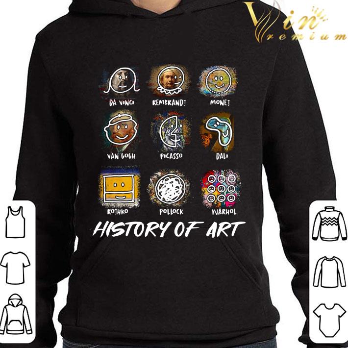 History Of Art Da Vinci Rembrandt Monej Van Gogh Picasso Dali shirt 2 History Of Art Da Vinci Rembrandt Monej Van Gogh Picasso Dali shirt