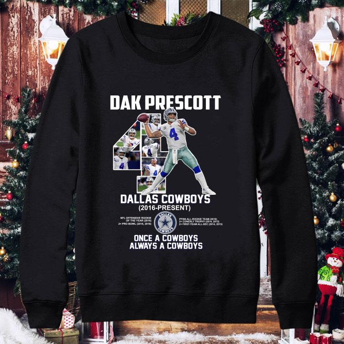 Funny No. 4 Dak Prescott Dallas Cowboys 2016-present Once A Cowboys Always A Cowboys shirt 2 No. 4 Dak Prescott Dallas Cowboys 2016-present Once A Cowboys Always A Cowboys shirt