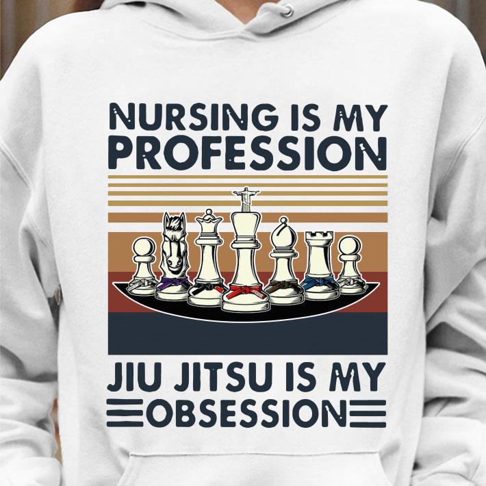 Best Chess Nursing Is My Profession Jiu Jitsu Is My Obsession Vintage Retro shirt 2 Chess Nursing Is My Profession Jiu Jitsu Is My Obsession Vintage Retro shirt