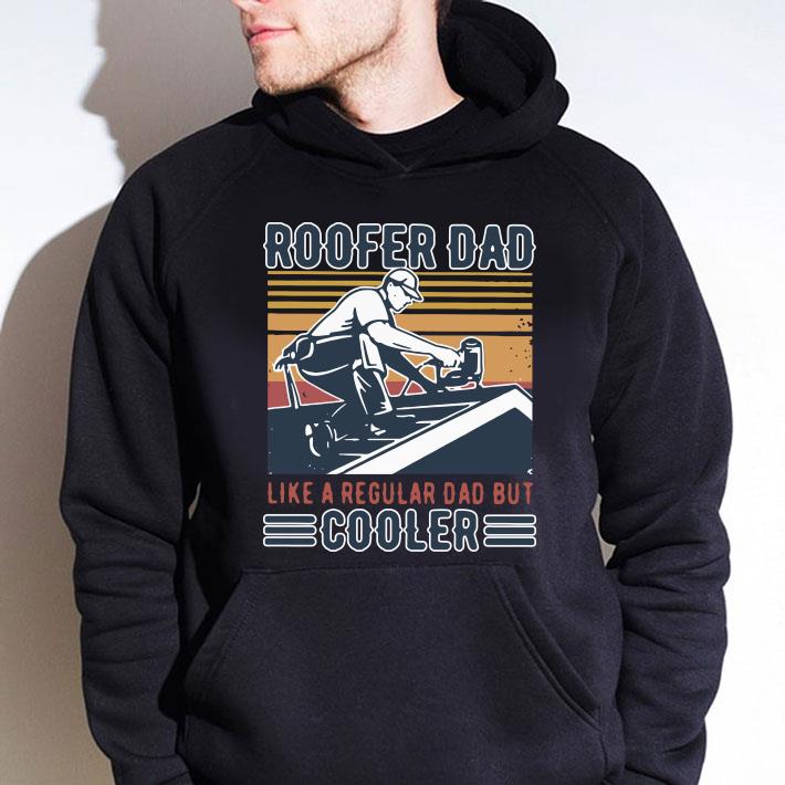 Premium Vintage Roofer Dad Like A Regular Dad But Cooler Father's Day shirt 2 Vintage Roofer Dad Like A Regular Dad But Cooler Father's Day shirt
