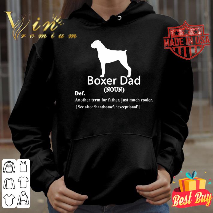 Awesome Boxer Dad Definition For Father Or Dad shirt 2 Boxer Dad Definition For Father Or Dad shirt