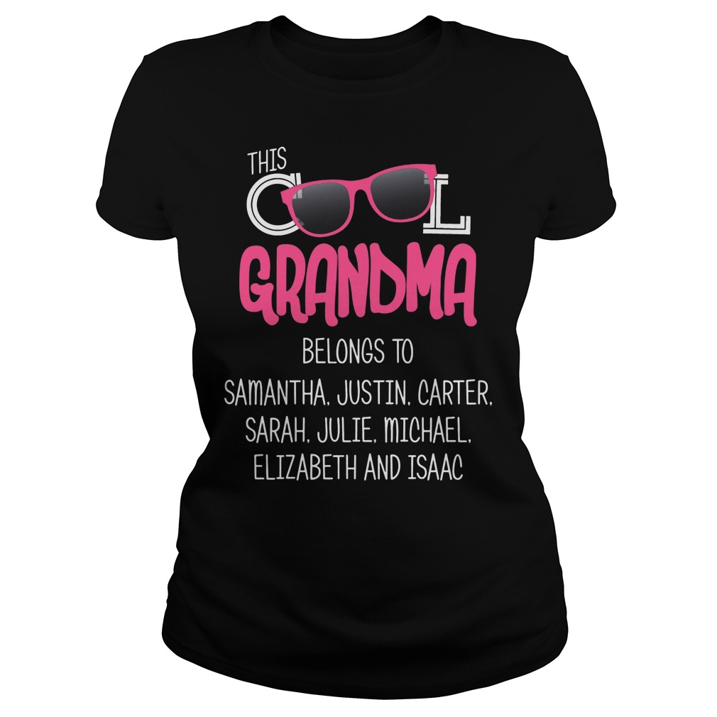 This Cool Grandma Belongs To Samantha Justin Carter Ladies