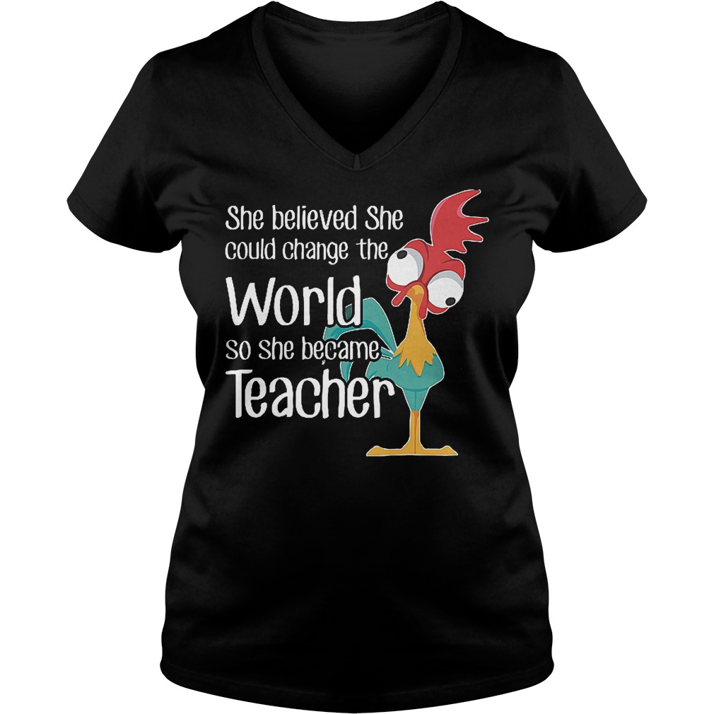 She Believed She Could Change The World Like Hei Hei Shirt 5 She Believed She Could Change The World Like Hei Hei V Neck