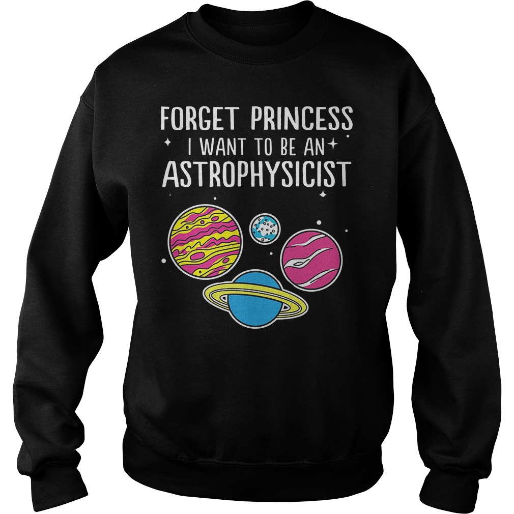 i want to be an astrophysicist t shirt