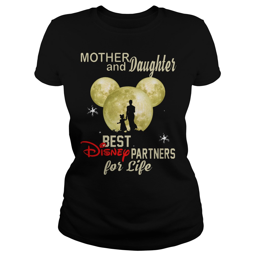 Mother And Daughter Best Disney Partners For Life Shirt 7 Mother And Daughter Best Disney Partners For Life Ladies