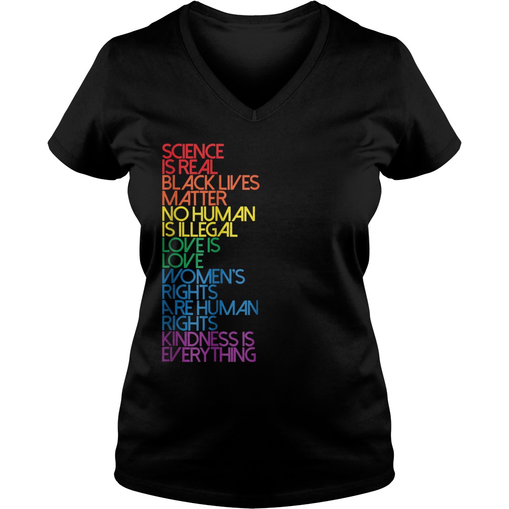 Science Is Real Black Lives Matter No Human Is Illegal T-Shirt 5 V Neck