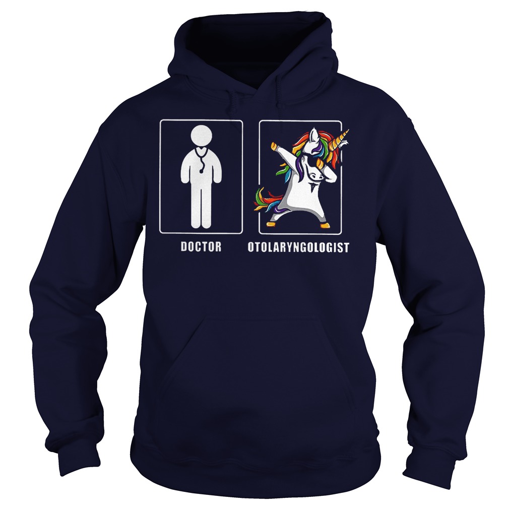 Nice Doctor Otolaryngologist Unicorn Dabbing Shirt 2 Nice Doctor Otolaryngologist Unicorn Dabbing Shirt Hoodie