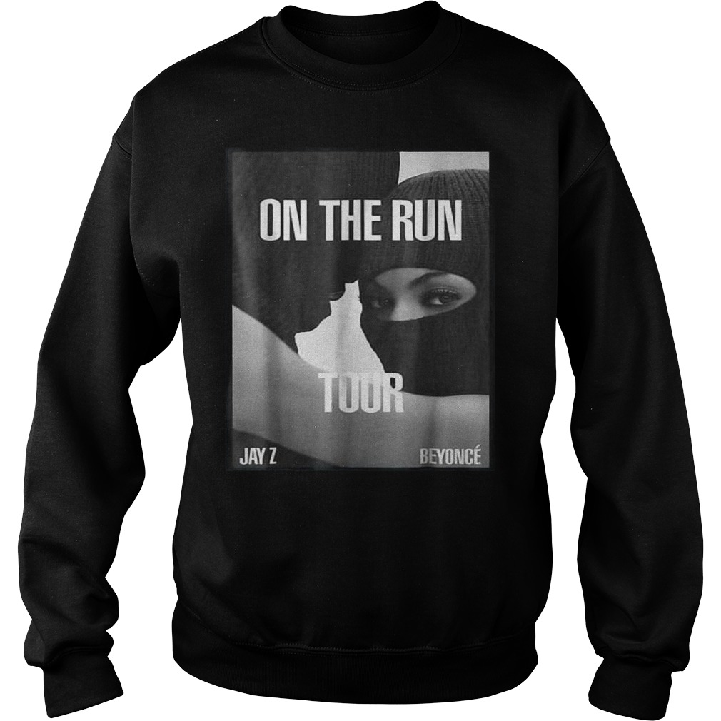On the run tour Beyonce & Jay z shirt 3 On the run tour Beyonce & Jay z shirt Sweatshirt Unisex