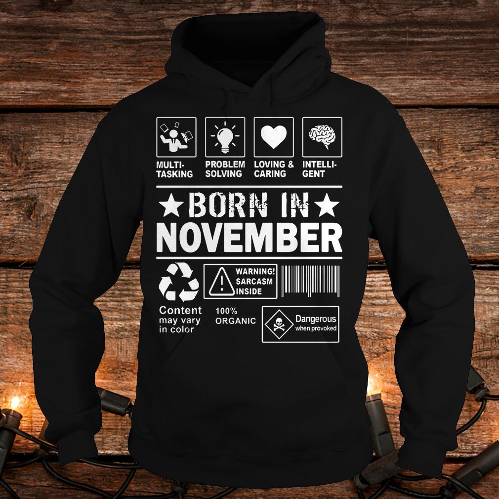 Premium Multi tasking problem solving loving & caring born in november Shirt 2 Premium Multi tasking problem solving loving & caring born in november Shirt Hoodie