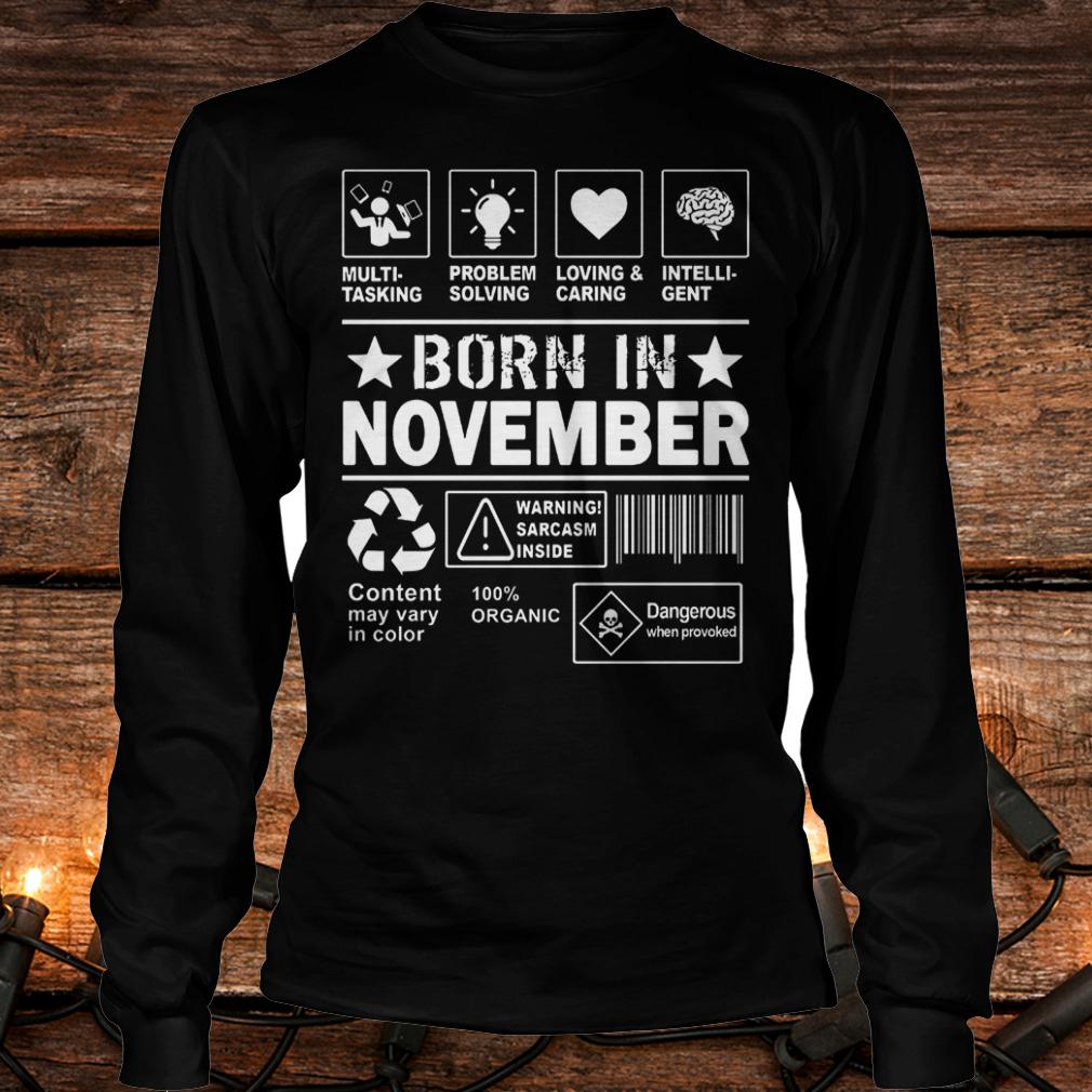 Premium Multi tasking problem solving loving & caring born in november Shirt 5 Premium Multi tasking problem solving loving & caring born in november Shirt Longsleeve Tee Unisex