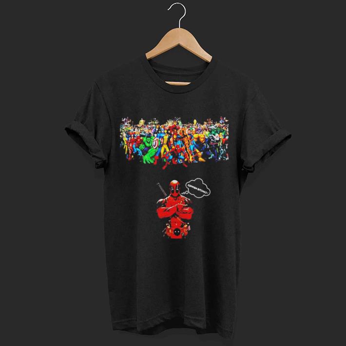 Deadpool common bitches and Marvel Avengers Endgame shirt