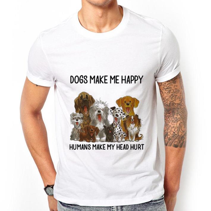 Official Dogs make me happy humans make my head hurt shirt 1 Official Dogs make me happy humans make my head hurt shirt 2
