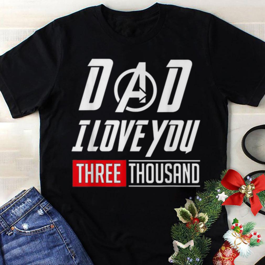 Premium Dad I Love Three Thousand Avengers Logo shirt Premium Dad I Love Three Thousand Avengers Logo shirt 1