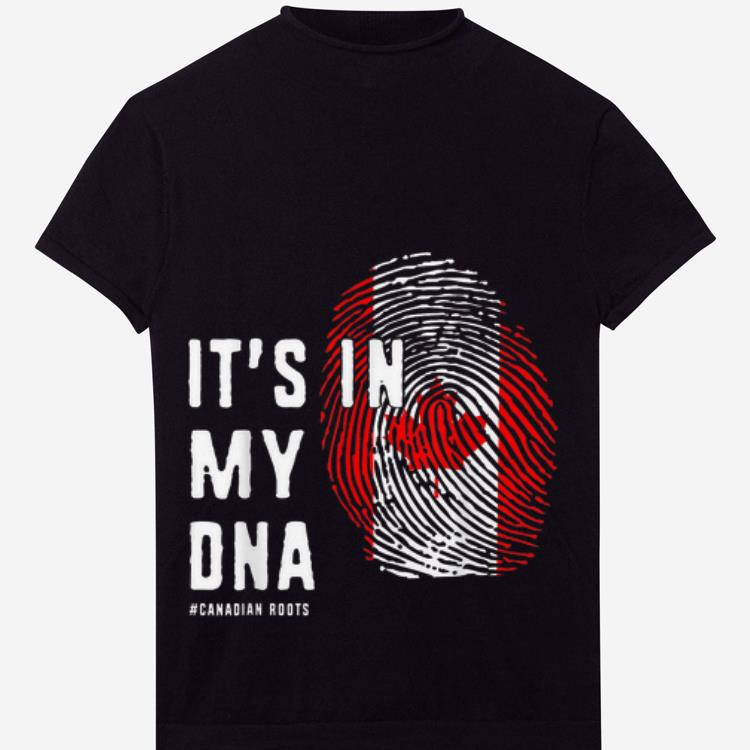 Official It's In My Dna Canadian American Shirt