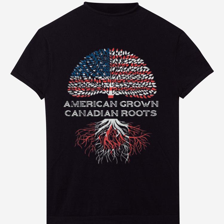 Premium American Grown Canadian Roots Us Flag Happy Independence Day And Canada Day shirt