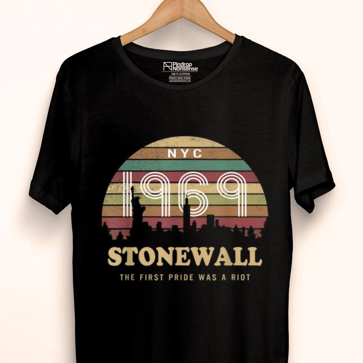 Pretty Pride NYC 50th Anniversary Stonewall 1969 The First Pride Was A Riot LGBTQ shirt