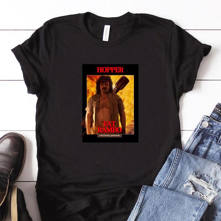 Funny Fat Rambo Jim Hopper Stranger Things 3 shirt Funny Fat Rambo Jim Hopper Stranger Things 3 shirt 1