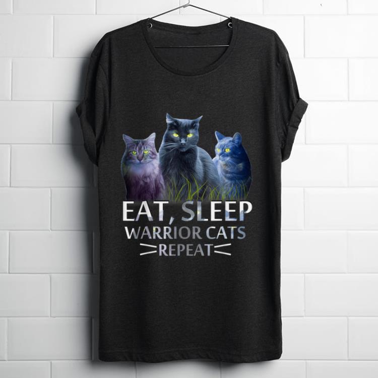 Nice Eat Sleep Warrior Cats Repeat Cat Lover shirt