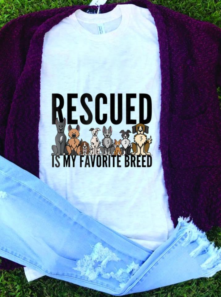  Nice price Rescued Is My Favorite Breed shirt