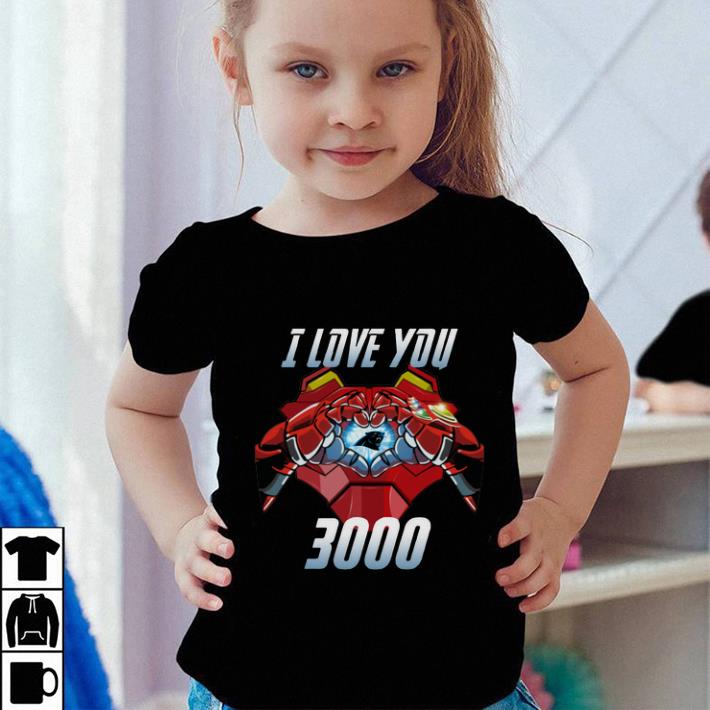 Official Carolina Panthers I Love You 3000 Iron Man shirt