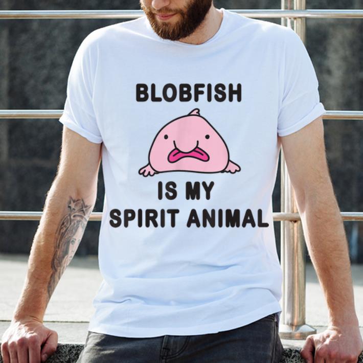 Premium Blobfish Is My Spirit Animal Pink Blobfish shirt