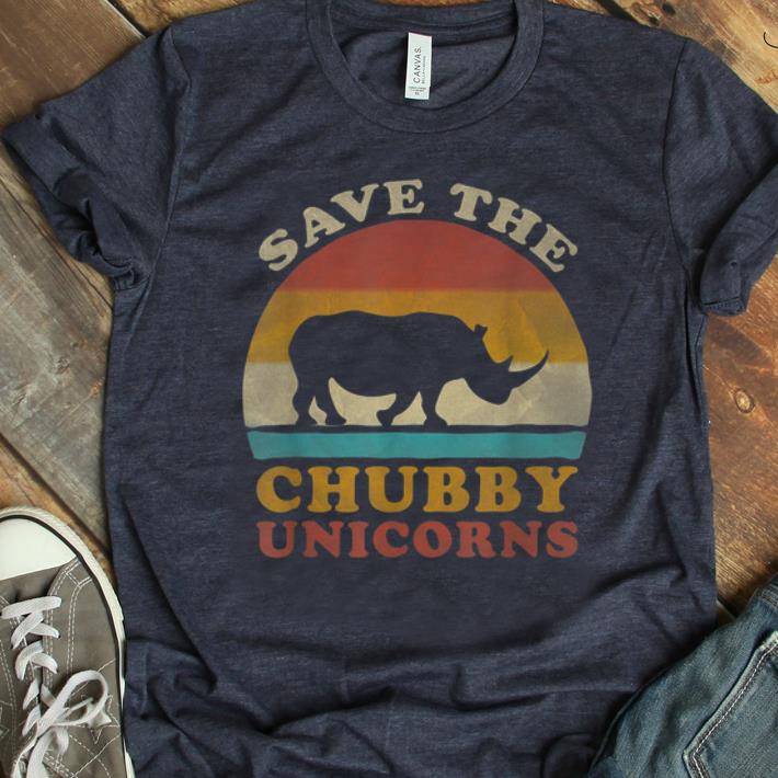 Pretty Retro Vintage Sunset Save The Chubby Unicorns Fat Rhino shirt