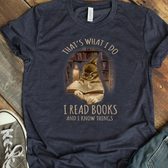 Pretty That's What I Do I Read Books And I Know Things Bunny Reading shirt