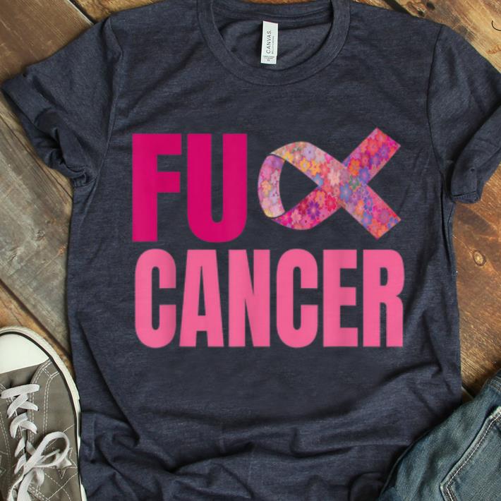 Top Fuck Cancer Be Survivor Unbreakable Cancer Awareness shirt
