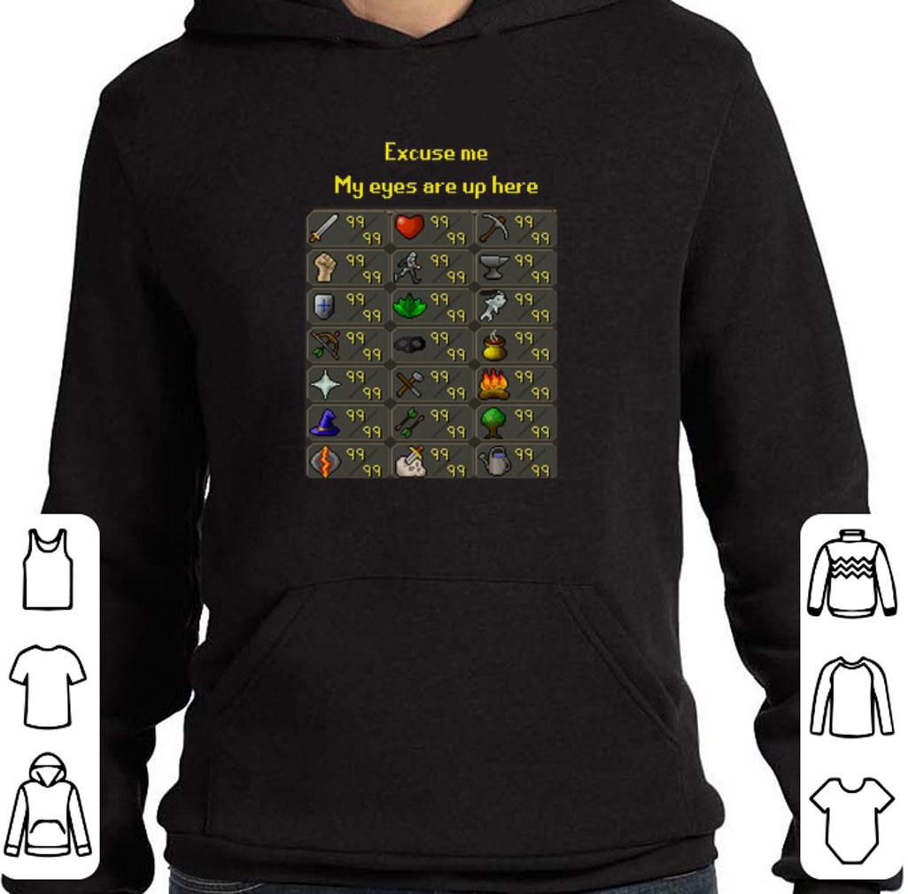 Funny Excuse me my eyes are up here shirt 5 Funny Excuse me my eyes are up here shirt