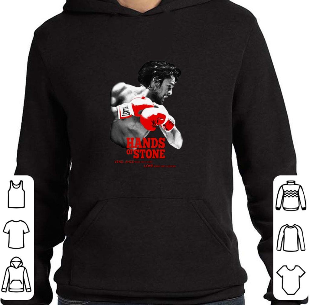 Funny Hands of Stone vengeance made him a hero love made him a legend shirt