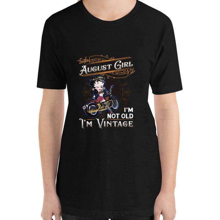 Hot Betty Boop august girl i'm not old i'm vintage shirt 2 Hot Betty Boop august girl i'm not old i'm vintage shirt 3