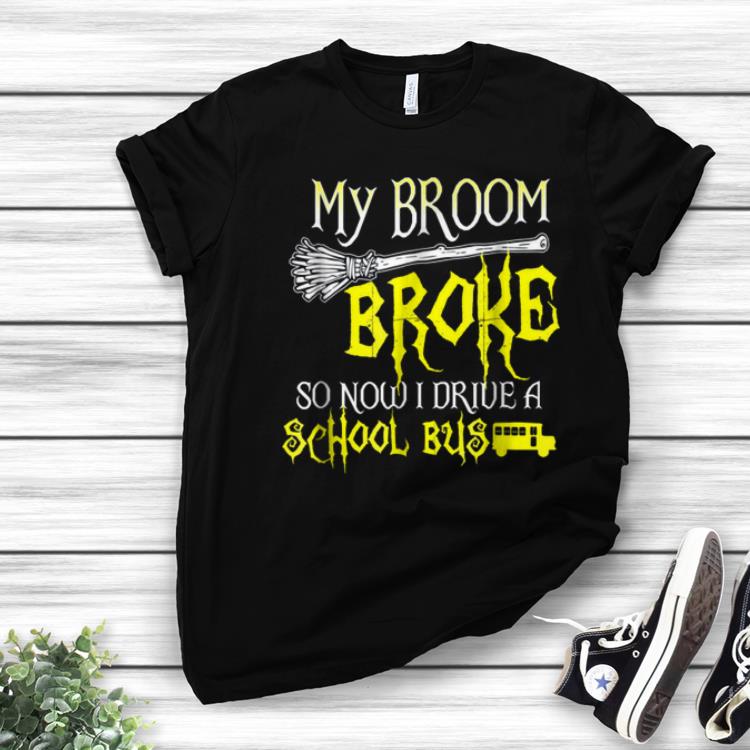 Nice Bus Driver Funny Halloween Broom Broke School
