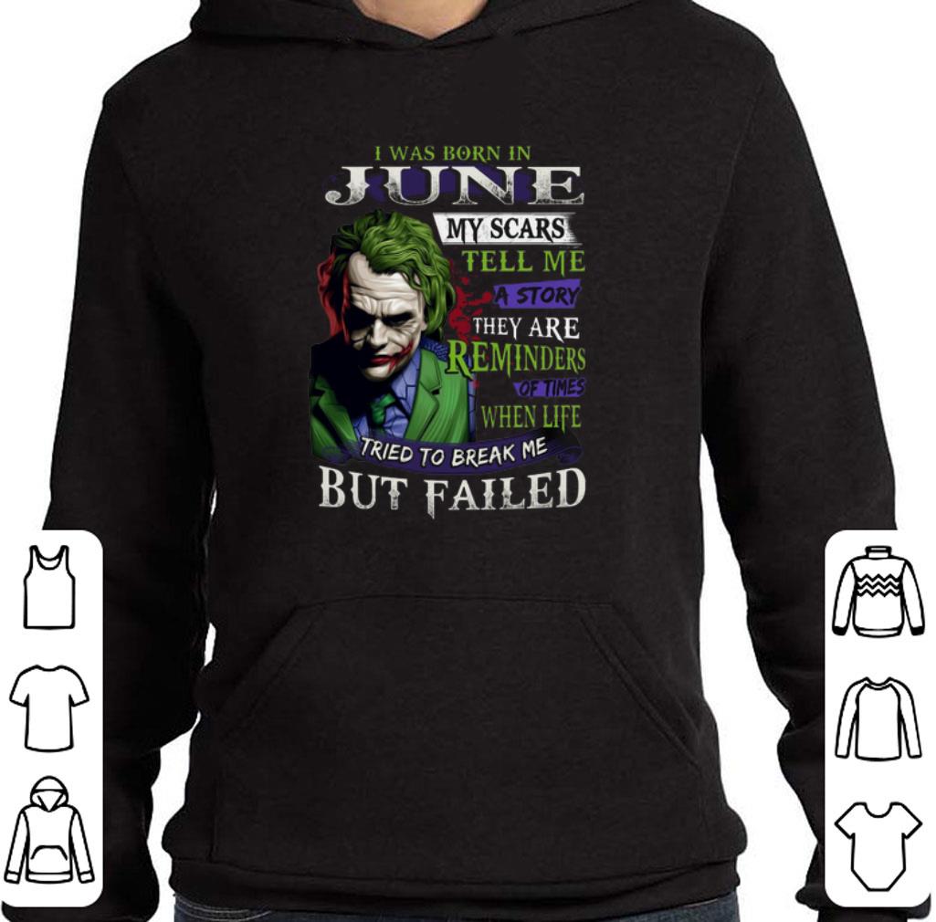 Official Joker I was born in june my scars tell me a story they are shirt