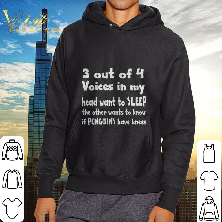 Original 3 out of 4 voice in my head want to sleep shirt 5 Original 3 out of 4 voice in my head want to sleep shirt