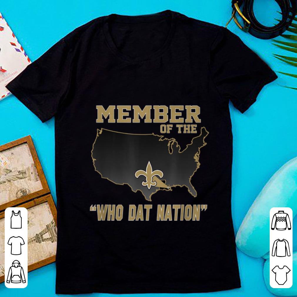 Premium New Orleans Member Of The Who Dat Nation shirt 5 Premium New Orleans Member Of The Who Dat Nation shirt